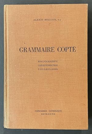 Seller image for Grammaire copte, bibliographie, chrestomathie et vocabulaire. 4e dition revue par Michel Malinine. for sale by Librairie de l'Avenue - Henri  Veyrier