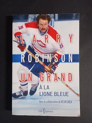 Bild des Verkufers fr Larry Robinson - Un Grand a la Ligne Bleue zum Verkauf von Librairie de l'Avenue - Henri  Veyrier