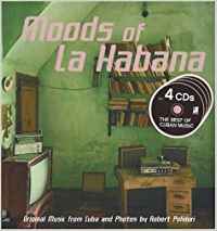 Seller image for Moods of la habana (+4 cds). original music from cuba and ph for sale by Imosver