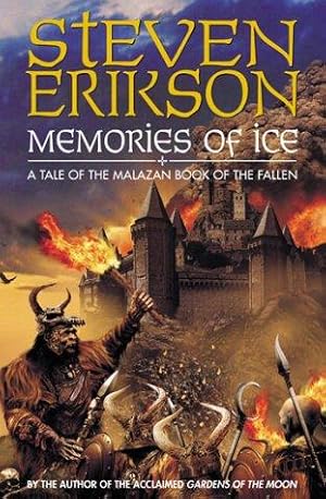 Imagen del vendedor de Memories of Ice: No. 3 (The Malazan Book of the Fallen) a la venta por WeBuyBooks