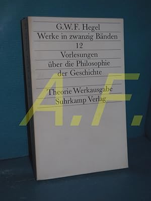 Immagine del venditore per Vorlesungen ber die Philosophie der Geschichte (aus der Reihe: Werke in zwanzig Bnden - Band 12 / Theorie Werkausgabe) venduto da Antiquarische Fundgrube e.U.