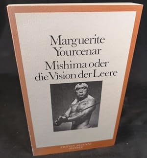 Bild des Verkufers fr Mishima oder Die Vision der Leere Marguerite Yourcenar. zum Verkauf von ANTIQUARIAT Franke BRUDDENBOOKS