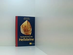 Bild des Verkufers fr Taschenlexikon der Heilsteine: Mensch und Natur im Wirbel der planetaren Wandlung [30 neue Heilsteine] zum Verkauf von Book Broker