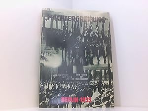 Imagen del vendedor de Machtergreifung" Berlin 1933 Hans-Norbert Burkert ; Klaus Matussek ; Wolfgang Wippermann a la venta por Book Broker