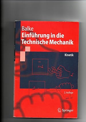 Bild des Verkufers fr Herbert Balke, Einfhrung in die technische Mechanik - Kinetik zum Verkauf von sonntago DE