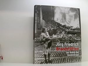 Bild des Verkufers fr Brandsttten: Der Anblick des Bombenkriegs der Anblick des Bombenkriegs zum Verkauf von Book Broker