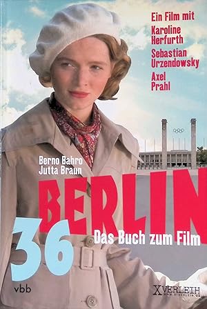 Seller image for Berlin '36 : das Buch zum Film. for sale by books4less (Versandantiquariat Petra Gros GmbH & Co. KG)