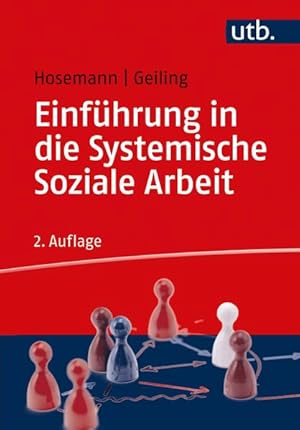 Bild des Verkufers fr Einfhrung in die Systemische Soziale Arbeit zum Verkauf von primatexxt Buchversand