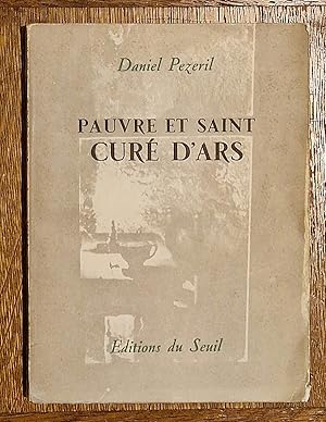 Image du vendeur pour Pauvre et saint Cur d'Ars. mis en vente par Librairie Pierre BRUNET