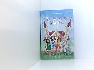 Seller image for Vier zauberhafte Schwestern Sheridan Winn ; aus dem Englischen von Katrin Weingran ; mit Vignetten von Franziska Harvey for sale by Book Broker
