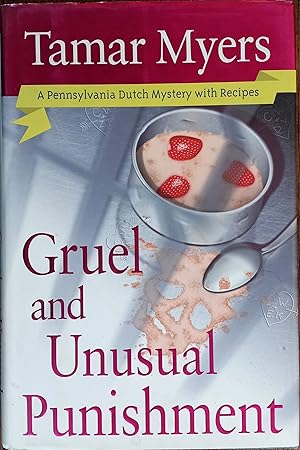 Seller image for Gruel and Unusual Punishment for sale by The Book House, Inc.  - St. Louis