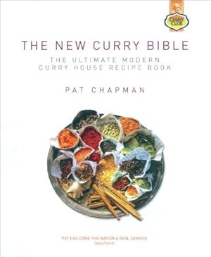Seller image for The New Curry Bible: The Ultimate Modern Curry House Recipe Book for sale by WeBuyBooks