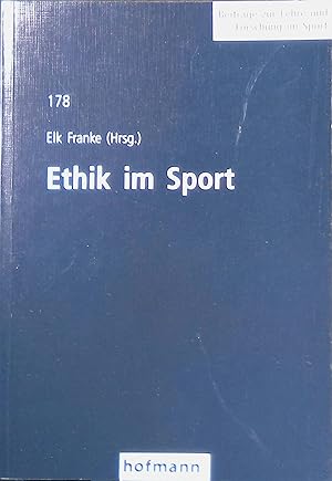 Seller image for Ethik im Sport. Beitrge zur Lehre und Forschung im Sport ; 178 for sale by books4less (Versandantiquariat Petra Gros GmbH & Co. KG)