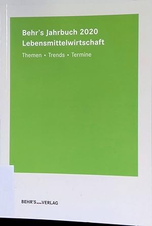 Seller image for Behr's Jahrbuch 2020 fr die Lebensmittelwirtschaft : Themen - Trends - Termine. for sale by books4less (Versandantiquariat Petra Gros GmbH & Co. KG)