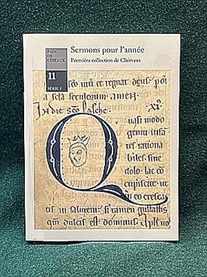 Image du vendeur pour Sermons pour l'anne. Premire collection de Clairvaux. Traduction et notes par Gatane De Briey. Prsentation gnrale par Gaetano Raciti. Coll.  Pain de Cteaux , 11, srie 3 mis en vente par Librairie Pierre BRUNET