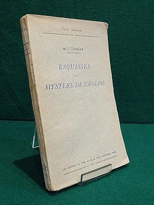 Imagen del vendedor de Esquisses du Mystre de l'glise. Coll.  Unam Sanctam , 8 a la venta por Librairie Pierre BRUNET