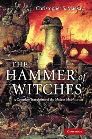 Seller image for The Hammer of Witches: A Complete Translation of the Malleus Maleficarum for sale by WeBuyBooks