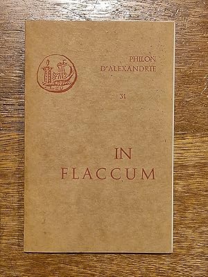 Seller image for Oeuvres. Tome 31 : In flaccum. Introduction, traduction et notes par A. Pelletier. for sale by Librairie Pierre BRUNET