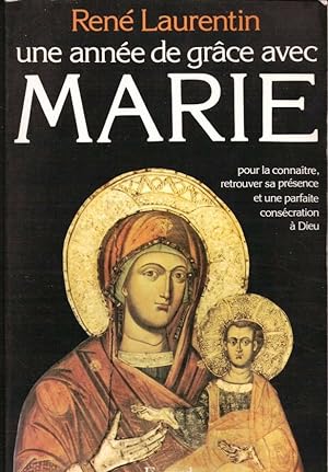 Une Annee de Grace Avec Marie