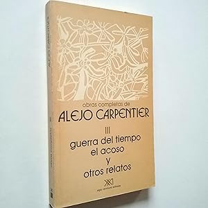 Seller image for Obras completas III (3): Guerra del tiempo. El Acoso y otros relatos for sale by MAUTALOS LIBRERA