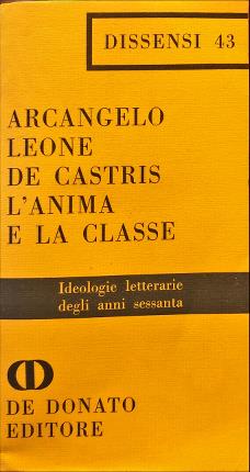 Seller image for L anima e la classe. for sale by Libreria La Fenice di Pietro Freggio