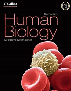 Seller image for Human Biology: Accessible and comprehensive support for AS and A2 Human Biology for the 2008 specification for AQA and OCR. (Collins Advanced Science) for sale by WeBuyBooks 2