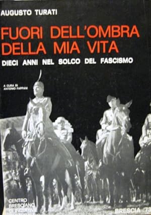 Seller image for Fuori dell ombra della mia vita. for sale by Libreria La Fenice di Pietro Freggio