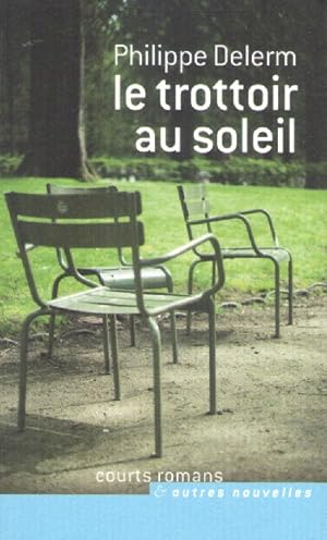 Seller image for LE TROTTOIR AU SOLEIL for sale by books-livres11.com