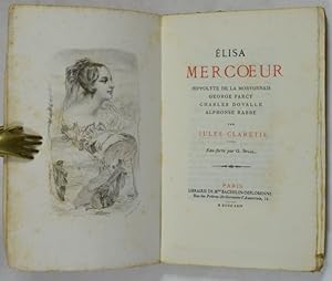 Seller image for lisa Mercoeur. Hippolyte de la Morvonnais. George Farcy. Charles Dovalle. Alphonse Rabbe. Eau-Forte par G. Staal. for sale by Librairie Ancienne Richard (SLAM-ILAB)