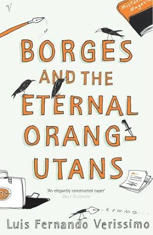 Image du vendeur pour Borges and the Eternal Orang-Utans [ Orangutan ] mis en vente par WeBuyBooks