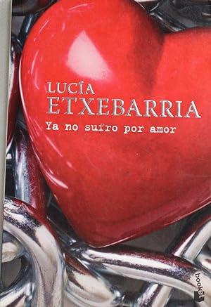 Imagen del vendedor de Ya no sufro por amor a la venta por Librera Alonso Quijano