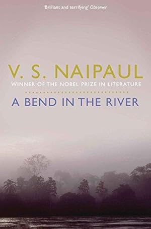 Bild des Verkufers fr A Bend in the River: V.S. Naipaul zum Verkauf von WeBuyBooks