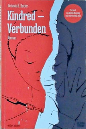 Immagine del venditore per Kindred   Verbunden: Roman Octavia E. Butler ; aus dem Englischen bersetzt von Mirjam Nuenning venduto da Berliner Bchertisch eG