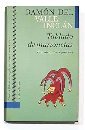 Imagen del vendedor de Tablado de marionetas. Para educacin de prncipes. a la venta por ARREBATO LIBROS