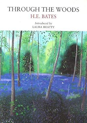 Imagen del vendedor de Through the Woods (Nature Classics Library) a la venta por WeBuyBooks