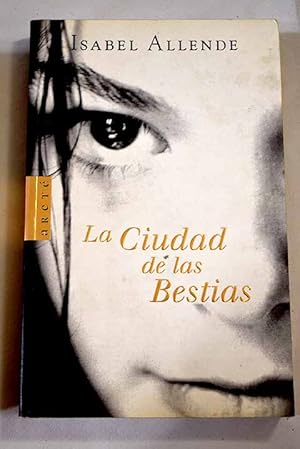 Image du vendeur pour La ciudad de las bestias mis en vente par Alcan Libros