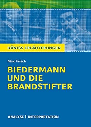 Image du vendeur pour Textanalyse und Interpretation zu Max Frisch, Biedermann und die Brandstifter : alle erforderlichen Infos fr Abitur, Matura, Klausur und Referat ; plus Musteraufgaben mit Lsungsanstzen. Bernd Matzkowski / Knigs Erluterungen ; Bd. 352, mis en vente par nika-books, art & crafts GbR