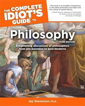 Seller image for Complete Idiot's Guide to Philosophy (The Complete Idiot's Guide) for sale by WeBuyBooks