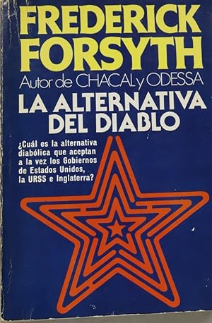 Seller image for La alternativa del diablo for sale by Librera Alonso Quijano