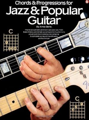 Image du vendeur pour Chords And Progressions For Jazz And Popular Guitar (Guitar Books) mis en vente par WeBuyBooks