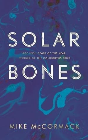 Bild des Verkufers fr Solar Bones zum Verkauf von WeBuyBooks