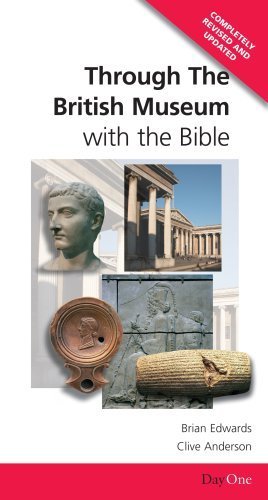 Bild des Verkufers fr Through the British Museumwith the Bible (Day One Travel Guides) zum Verkauf von WeBuyBooks