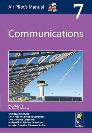 Seller image for Air Pilot's Manual - Communications: Volume 7- 2023 edition for sale by WeBuyBooks