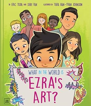 Seller image for What in the World Is Ezra's Art? for sale by GreatBookPrices
