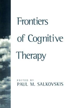 Bild des Verkufers fr Frontiers of Cognitive Therapy: The State of the Art and Beyond zum Verkauf von WeBuyBooks
