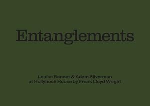 Imagen del vendedor de Louise Bonnet & Adam Silverman : Entanglements a la venta por GreatBookPrices