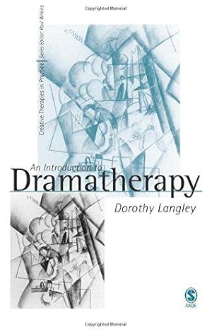 Seller image for An Introduction to Dramatherapy (Creative Therapies in Practice series) for sale by WeBuyBooks