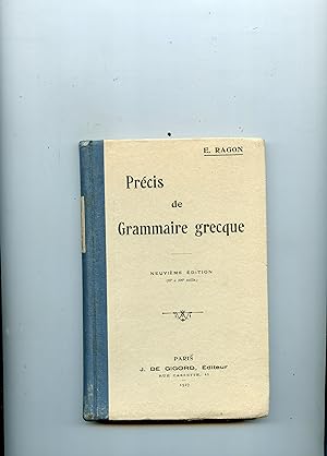Bild des Verkufers fr PRCIS DE GRAMMAIRE GRECQUE . Neuvime dition. zum Verkauf von Librairie CLERC