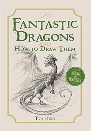 Bild des Verkufers fr Fantastic Dragons and How to Draw Them zum Verkauf von WeBuyBooks