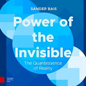 Seller image for Power of the Invisible : The Quantessence of Reality for sale by GreatBookPrices